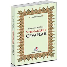 Şevahidü’l-Hak’dan Vehhabilere Cevaplar - Allame Yusuf B. İsmail En-Nebhani