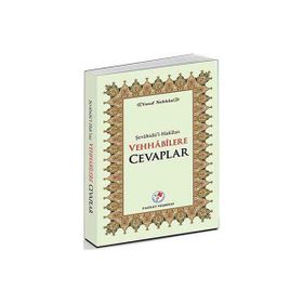 Şevahidü’l-Hak’dan Vehhabilere Cevaplar - Allame Yusuf B. İsmail En-Nebhani