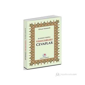 Şevahidü’l-Hak’dan Vehhabilere Cevaplar - Allame Yusuf B. İsmail En-Nebhani