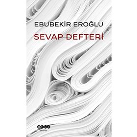 Sevap Defteri - Ebubekir Eroğlu