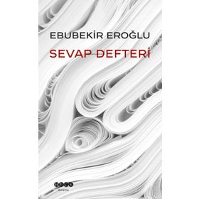 Sevap Defteri - Ebubekir Eroğlu