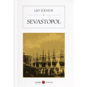 Sevastopol - Lev Nikolayeviç Tolstoy