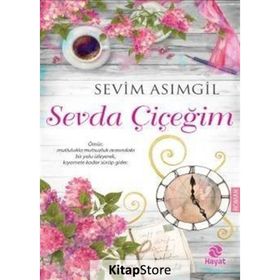 Sevda Çiçeğim - Sevim Asımgil