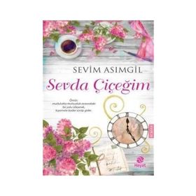 Sevda Çiçeğim - Sevim Asımgil