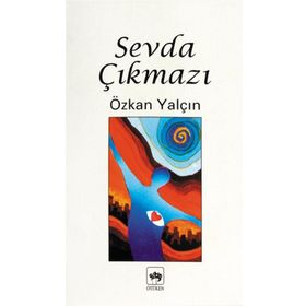 SEVDA ÇIKMAZI - ÖZKAN YALÇIN