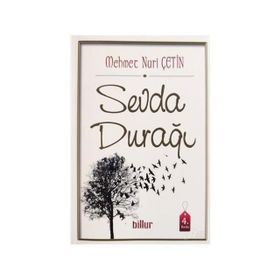 Sevda Durağı - Mehmet Nuri Çetin