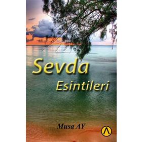 Sevda Esintileri - Musa Ay