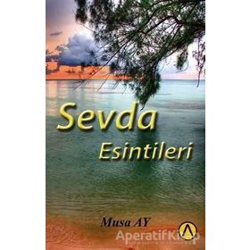 Sevda Esintileri - Musa Ay