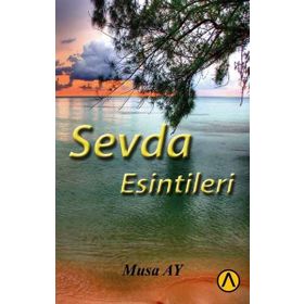 Sevda Esintileri - Musa Ay