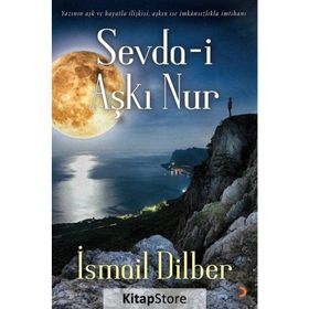 Sevda-i Aşkı Nur - İsmail Dilber