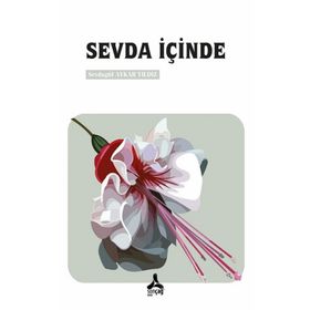 Sevda İçinde - Sevdagül Aykar Yıldız