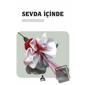 Sevda İçinde - Sevdagül Aykar Yıldız
