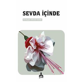Sevda İçinde - Sevdagül Aykar Yıldız