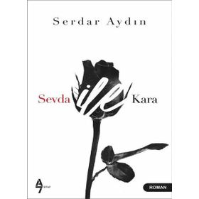 Sevda ile Kara - Serdar Aydın