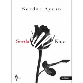 Sevda ile Kara - Serdar Aydın