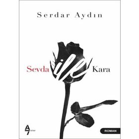 Sevda ile Kara - Serdar Aydın