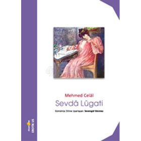 SEVDA LÜGATI - MEHMED CELÂL