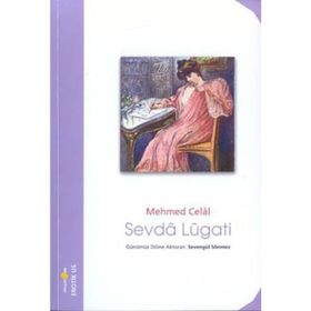 SEVDA LÜGATI - MEHMED CELÂL