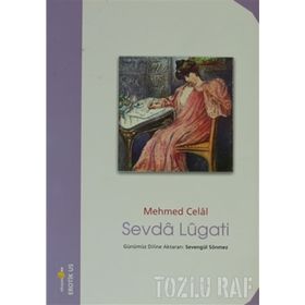 SEVDA LÜGATI - MEHMED CELÂL