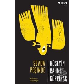 SEVDA PEŞİNDE KADIN ERKEKLEŞİNCE - HÜSEYİN RAHMI GÜRPINAR