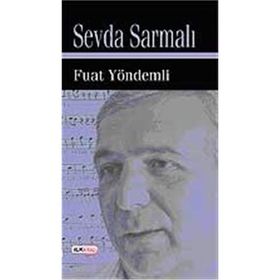 SEVDA SARMALI - FUAT YÖNDEMLİ