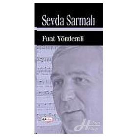 SEVDA SARMALI - FUAT YÖNDEMLİ