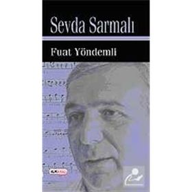 SEVDA SARMALI - FUAT YÖNDEMLİ