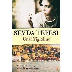 Sevda Tepesi - Ünal Yiğitdinç