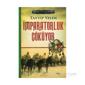 Sevda Tutulması 1 İmparatorluk Çöküyor - Tayyip Yelen