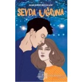 Sevda Uğruna-Damlanur Büyükşen