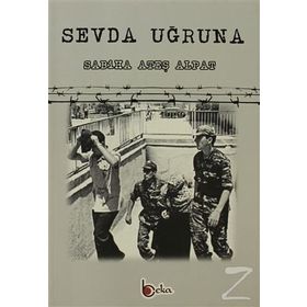 SEVDA UĞRUNA - SABIHA ATEŞ ALPAT