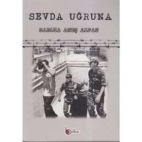 SEVDA UĞRUNA - SABIHA ATEŞ ALPAT