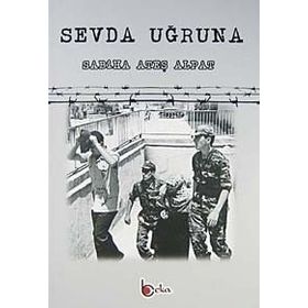 SEVDA UĞRUNA - SABIHA ATEŞ ALPAT