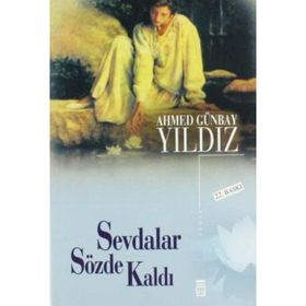 SEVDALAR SÖZDE KALDI - AHMED GÜNBAY YILDIZ