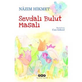 Sevdalı Bulut Masalı - Nâzım Hikmet