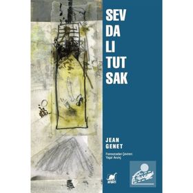 Sevdalı Tutsak - Jean Genet