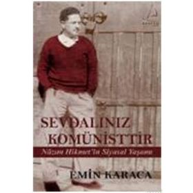 SEVDALINIZ KOMÜNİSTTİR - EMIN KARACA