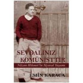 SEVDALINIZ KOMÜNİSTTİR - EMIN KARACA