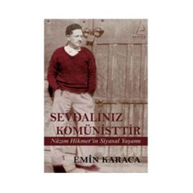 SEVDALINIZ KOMÜNİSTTİR - EMIN KARACA