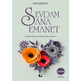 SEVDAM SANA EMANET - ELIF GÜRSOY