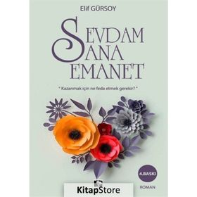 SEVDAM SANA EMANET - ELIF GÜRSOY