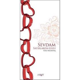 SEVDAM SATIRLARDA GIZLI - EZGI ASLANTAŞ