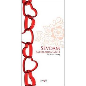 SEVDAM SATIRLARDA GIZLI - EZGI ASLANTAŞ