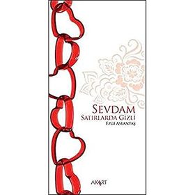 SEVDAM SATIRLARDA GIZLI - EZGI ASLANTAŞ