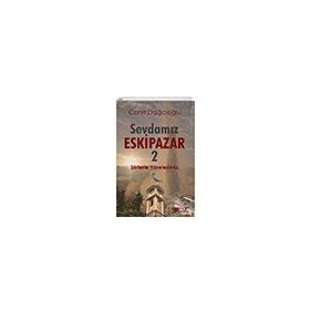 Sevdamız Eskipazar 2 Gülnar Yayınları