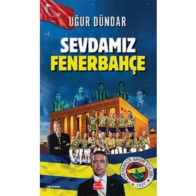 Sevdamız Fenerbahçe Kırmızı Kedi Yayınevi