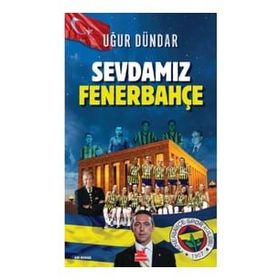 Sevdamız Fenerbahçe Kırmızı Kedi Yayınevi
