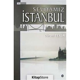 SEVDAMIZ İSTANBUL - GÜRSEL TEKIN