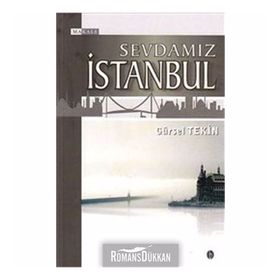 SEVDAMIZ İSTANBUL - GÜRSEL TEKIN
