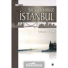 SEVDAMIZ İSTANBUL - GÜRSEL TEKIN